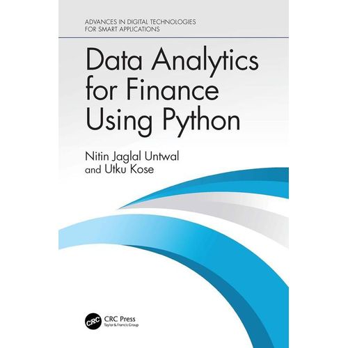 Data Analytics for Finance Using Python (Advances in Digital Technologies for Smart Applications)