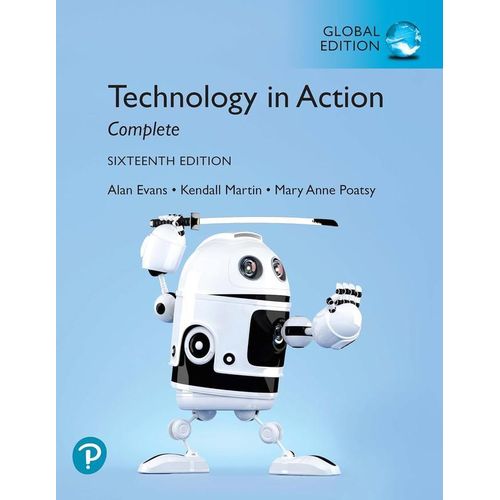 Technology In Action Complete, Global 16th Edition Paperback