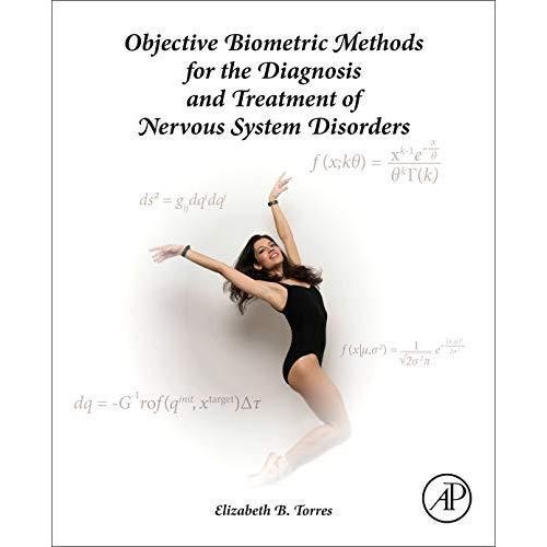 Objective Biometric Methods for the Diagnosis and Treatment of Nervous System Disorders ,Ed. :1