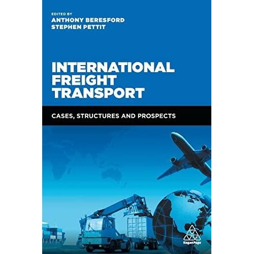 International Freight Transport: Cases, Structures And Prospects ,Ed. :1