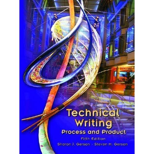Technical Writing: Process and Product ,Ed. :5