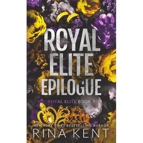 Royal Elite Epilogue - By Rina Kent