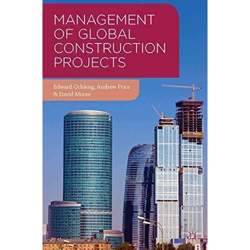 Management of Global Construction Projects