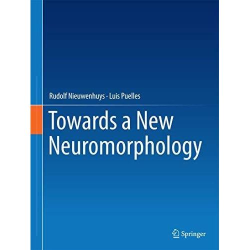 Towards a New Neuromorphology ,Ed. :1