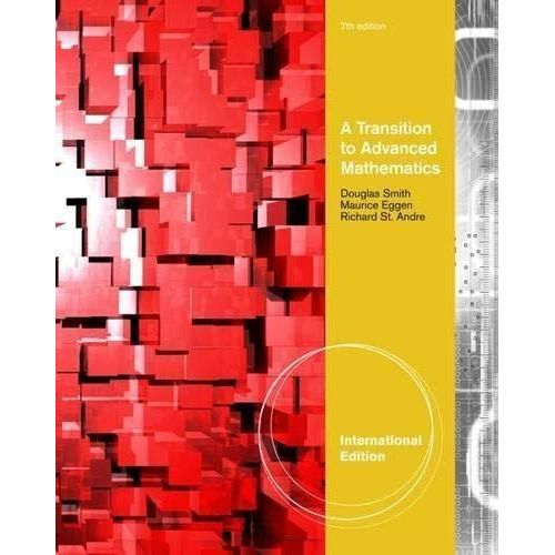 Transition to Advanced Mathematics, International Edition ,Ed. :7