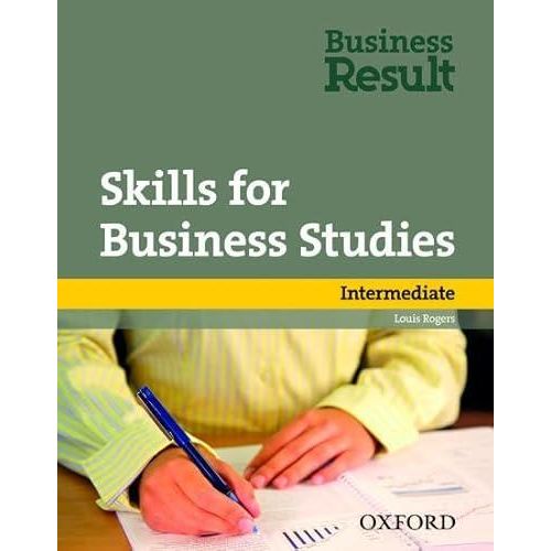 Skills for Business Studies: Intermediate: Business Result Intermediate Skills for ... ,Ed. :2