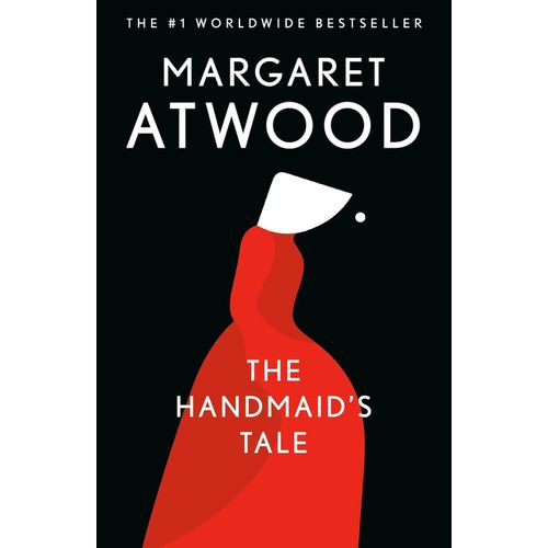The Handmaid's Tale - By Margaret Atwood