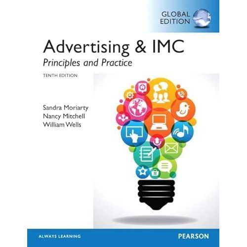 Advertising and IMC Principles and Practice, Global Edition ,Ed. :10