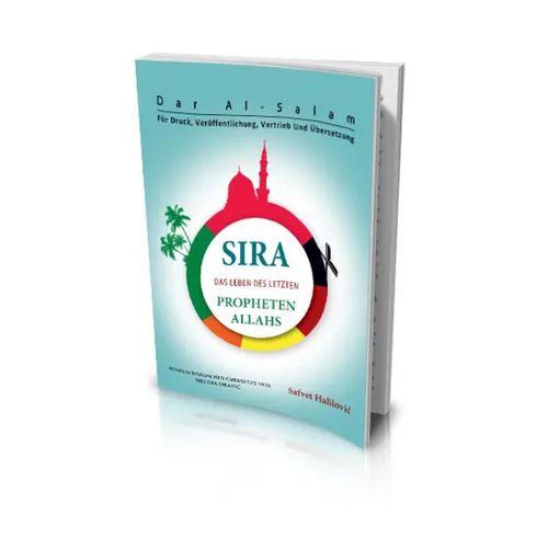 Sira Das Leben Des Lezten Propheten Allahs (German) - Safvet Halilovic - Dar Al Salam