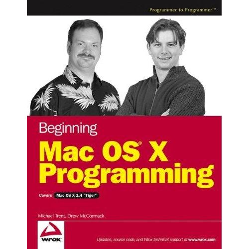 Beginning Mac OS X Programming ,Ed. :1