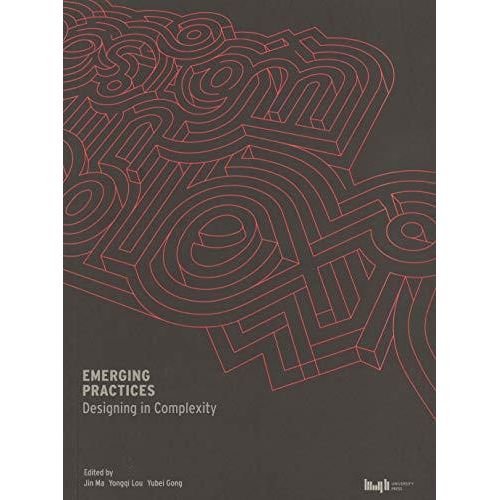 ممارسات ناشئة: التصميم في التعقيد