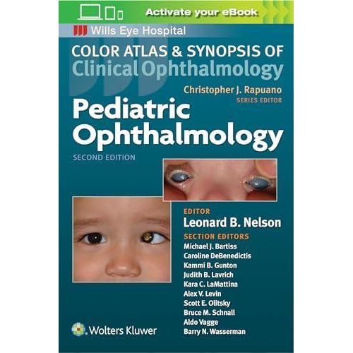 Pediatric Ophthalmology (Color Atlas and Synopsis of Clinical Ophthalmology) ,Ed. :2