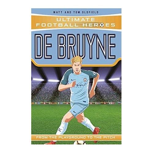 De Bruyne (Ultimate Football Heroes - the No. 1 football series): Collect them all!