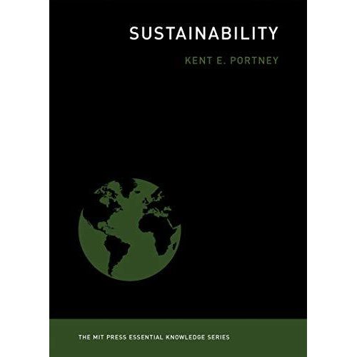 Sustainability (The MIT Press Essential Knowledge Series) - Edition 1