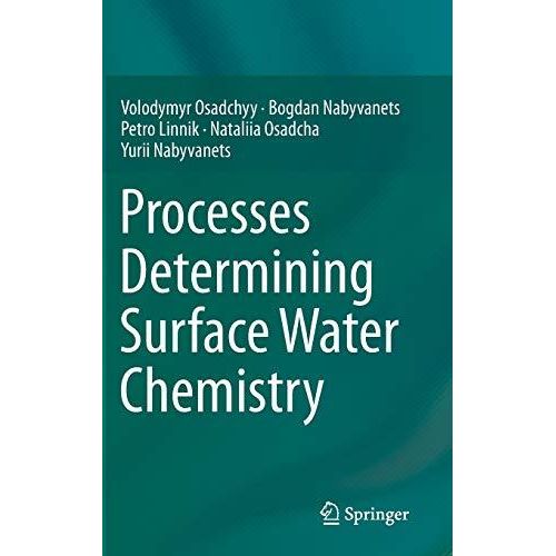 Processes Determining Surface Water Chemistry ,Ed. :1