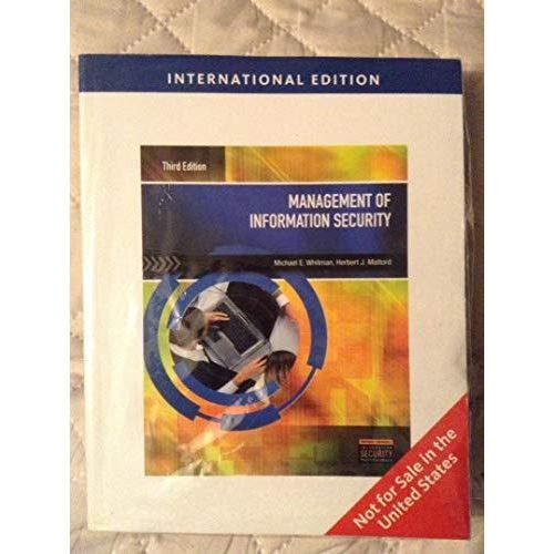 Management of Information Security, International Edition ,Ed. :3