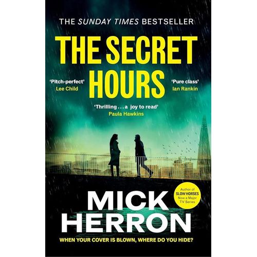 The Secret Hours: The Instant Sunday Times Bestselling Thriller