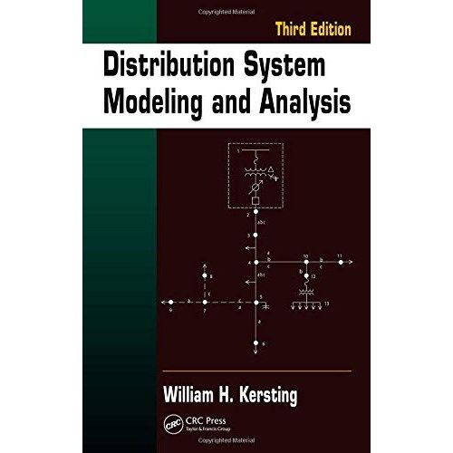 Distribution System Modeling And Analysis ,Ed. :3