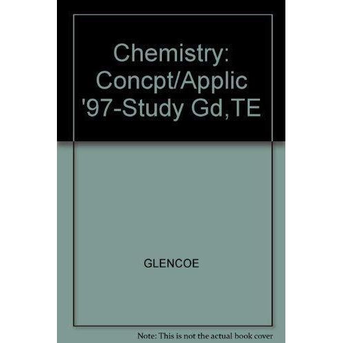 Chemistry Concepts and Applications - Study Guide - Teacher Edition ,Ed. :1
