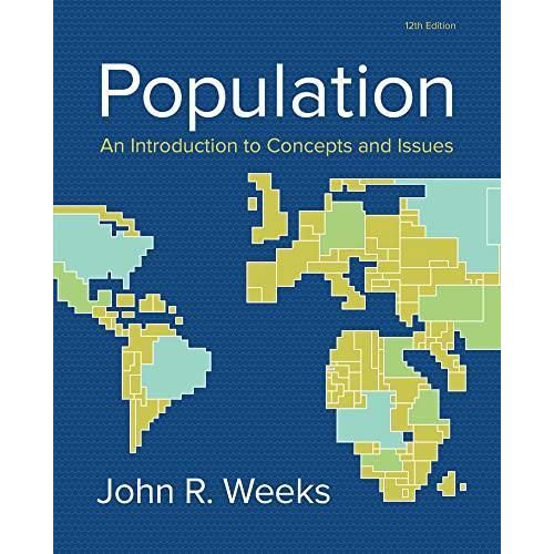 Population: An Introduction to Concepts and Issues ,Ed. :12