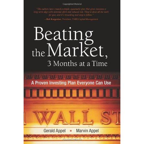 Beating the Market, 3 Months at a Time: A Proven Investing Plan Everyone Can Use, Ed. :1