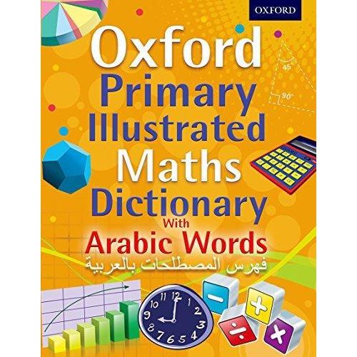 Oxford Primary Illustrated Maths Dictionary with Arabic Words