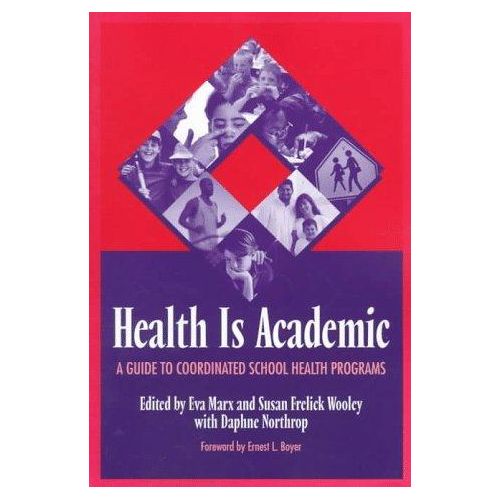 Is Academic: Guide To Coordinated School Health Programs