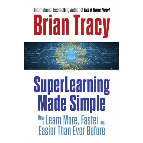 SuperLearning Made Simple - By Brian Tracy