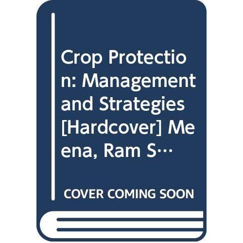Crop Protection: Management And Strategies-India