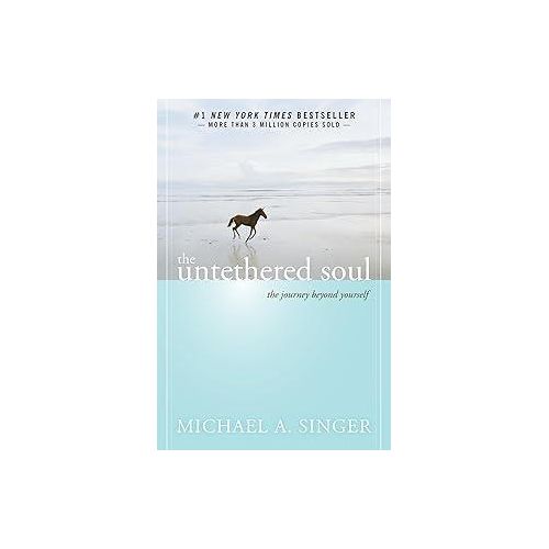 New Harbinger Publications The Untethered Soul: Journey Beyond Yourself