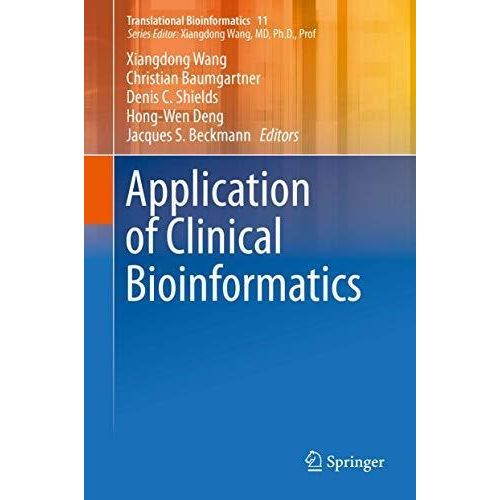 Application of Clinical Bioinformatics (Translational Bioinformatics) ,Ed. :1