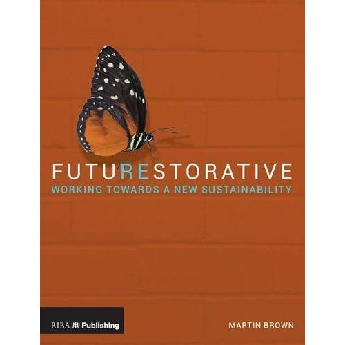 storative: Working Towards A New Sustainability - Edition 1