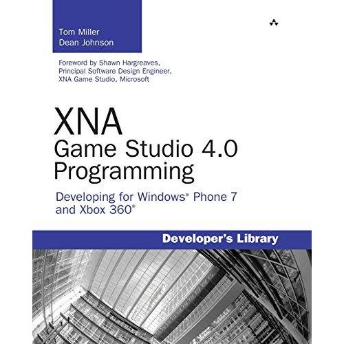 XNA Game Studio 4.0 Programming ,Ed. :1