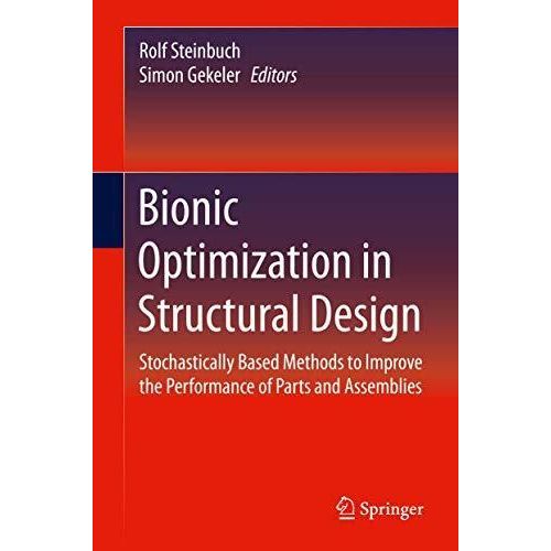 Bionic Optimization in Structural Design ,Ed. :1
