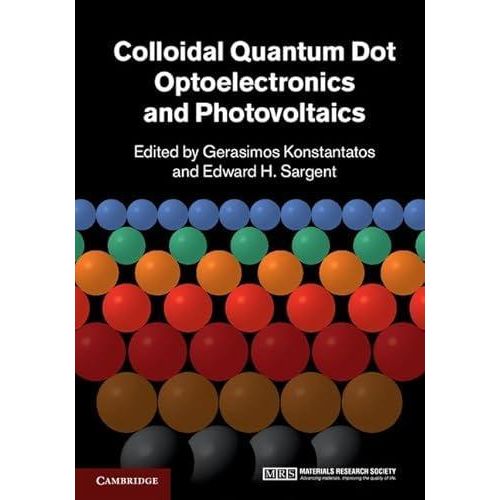 Colloidal Quantum Dot Optoelectronics and Photovoltaics