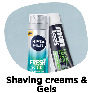 Shaving creams & Gels