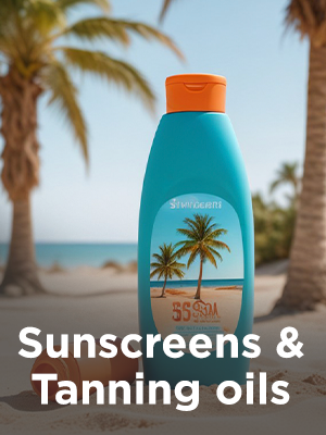 Sunscreens & Tanning oils