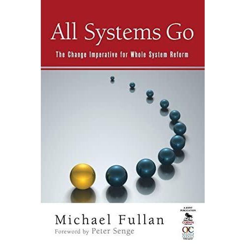 All Systems Go: The Change Imperative for Whole System Reform