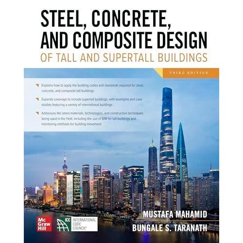 Steel, Concrete, and Composite Design of Tall and Supertall Buildings, Third Edition ,Ed. :3
