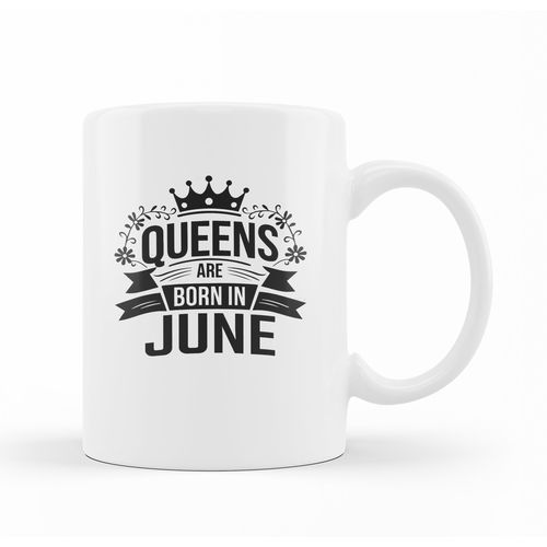 QUEENS ARE BORN IN JUNE Mug - Funny Gift - Coffee Or Tea Cup tp-9995