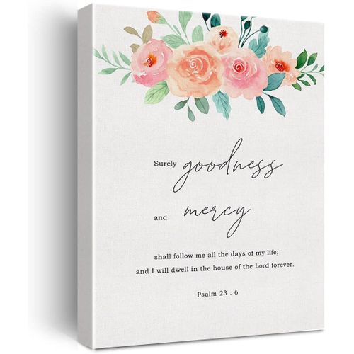 Xiolcxdr Bible Verse Canvas Print Decor Surely Goodness Psalm 23:6 Wall Painting Posters Artwork 12X15Flowers Home Office Decoration (Framed)