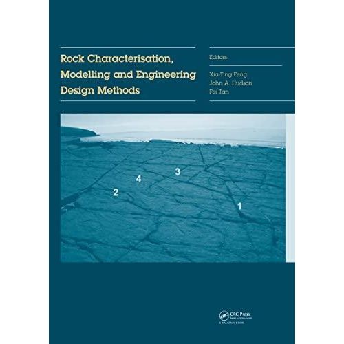 Rock Characterisation, Modelling and Engineering Design Methods