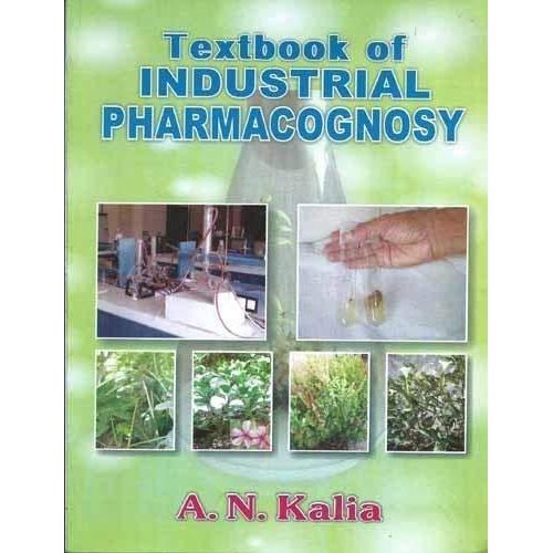 Textbook of Industrial Pharmacognosy-India