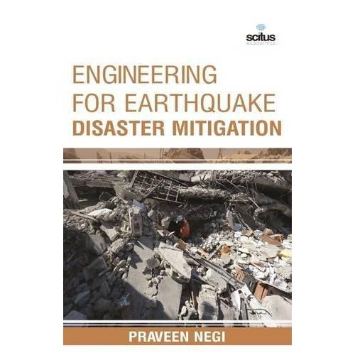 Engineering for Earthquake Disaster Mitigation