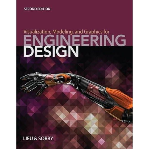 Visualization, Modeling, and Graphics for Engineering Design (Mindtap Course List) ,Ed. :2