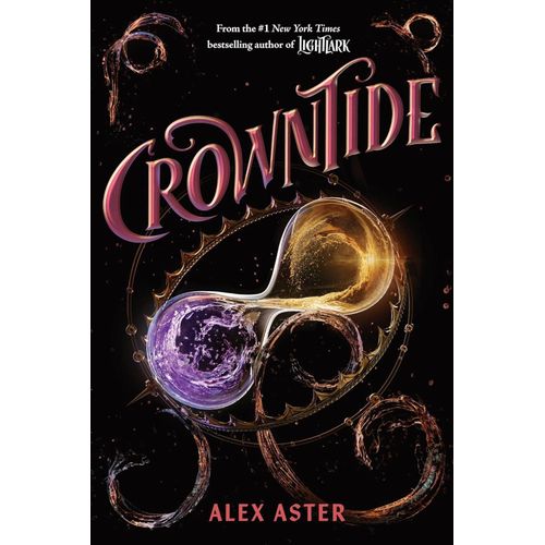 Crowntide - BY Alex Aster