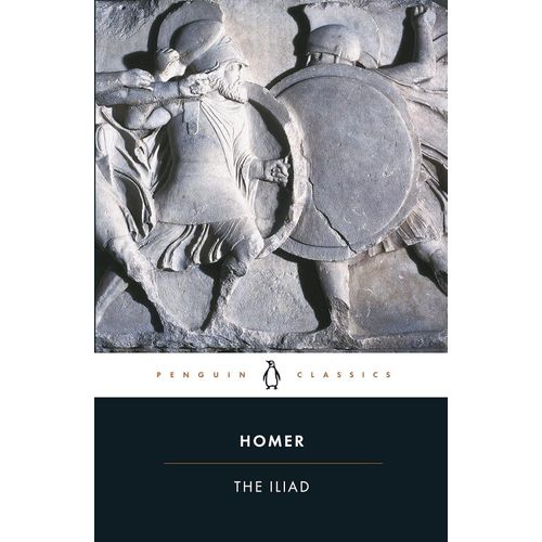 The Iliad - By Homer