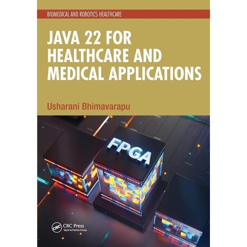 Java 22 for Healthcare and Medical Applications