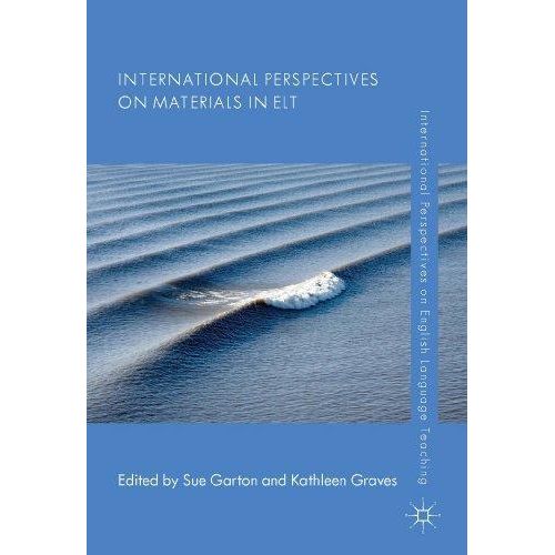 International Perspectives on Materials in ELT (International Perspectives on English Language Teaching)