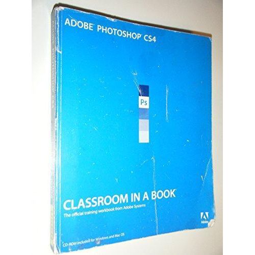 Adobe Photoshop CS4 Classroom in a Book ,Ed. :1